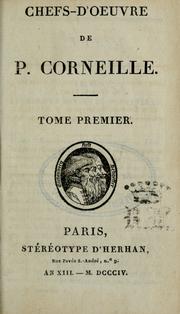 Cover of: Chefs-d'oeuvre de P. Corneille. by Pierre Corneille