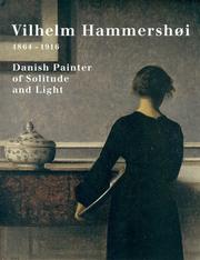 Cover of: Vilhelm Hammershoi 1864-1916: Danish Painter of Solitude and Light (Guggenheim Museum Publications)