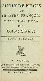 Choix de pièces du théatre français by Florent Carton Dancourt