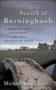 Cover of: In Search of Burningbush: A Story of Golf, Friendship and the Meaning of Irons