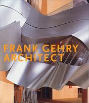 Cover of: Frank Gehry, Architect (Guggenheim Museum Publications)