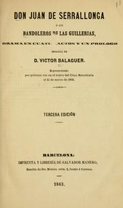Cover of: Don Juan de Serrallonga, o, Los bandoleros de las guillerias: drama en cuatro actos y un prólogo