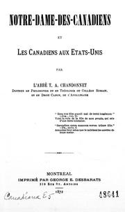 Notre-Dame-des-Canadiens et les Canadiens aux Etats-Unis by T. A. Chandonnet