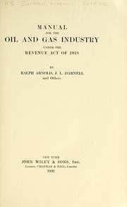 Cover of: Manual for the oil and gas industry under the Revenue act of 1918