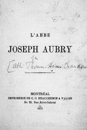Cover of: L' abbé Joseph Aubry by T. A. Chandonnet