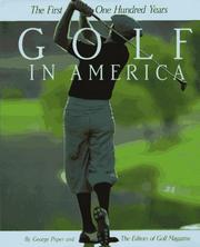 Cover of: Golf in America: the first one hundred years