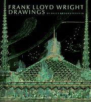 Cover of: Frank Lloyd Wright drawings: masterworks from the Frank Lloyd Wright archives