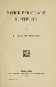 Cover of: Metrik und Sprache Rustebuef's. by Edgar von Mojsisovics