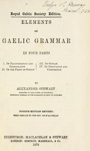 Cover of: Elements of Gaelic grammar by Stewart, Alexander