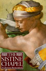 Cover of: The Sistine Chapel by Carlo Pietrangeli, Michael Hirst, Gianluigi Colalucci, Fabrizio Mancinelli, John Shearman, Matthias Winner, Edward Maeder, Nazzareno Gabrielli, Piernicola Pagliara