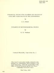 Cover of: Dynamical theory for treating the motion of cold and warm fronts in the atmosphere.