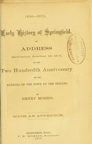 Cover of: 1636-1675. Early history of Springfield. by Henry Morris, Henry Morris