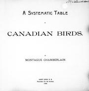 Cover of: A systematic table of Canadian birds by by Montague Chamberlain.