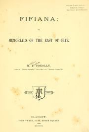 Cover of: Fifiana, or, Memorials of the east of Fife by Matthew Forster Conolly