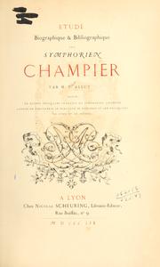 Étude biographique & bibliographique sur Symphorien Champier by Paul Allut