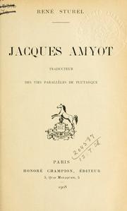 Cover of: Jacques Amyot, traducteur des Vies paralleles de Plutarque.