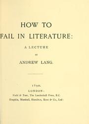 Cover of: How to fail in literature by Andrew Lang