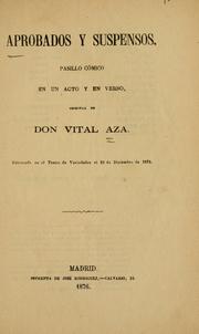 Cover of: Aprobados y suspensos: pasillo cómico en un acto y en verso