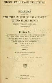 Stock exchange practices by United States. Congress. Senate. Committee on Banking and Currency