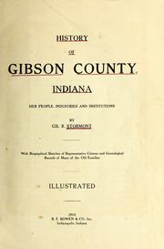 Cover of: History of Gibson County, Indiana by Gil R. Stormont