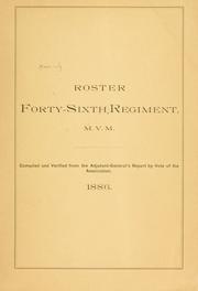 Cover of: Roster, Forty sixth regiment, M.V.M. ...