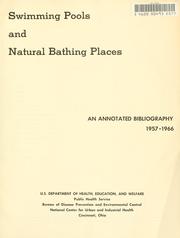 Cover of: Swimming pools and natural bathing places: an annotated bibliography, 1957-1966.