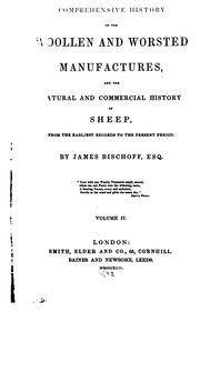 Cover of: A comprehensive history of the woollen and worsted manufactures: and the natural and commerical history of sheep, from the earliest records to the present period.