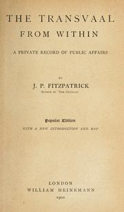 Cover of: The Transvaal from within: a private record of public affairs