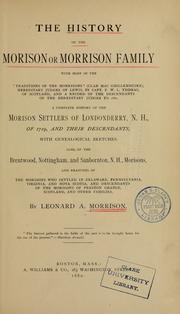 The history of the Morison or Morrison family by Morrison, Leonard Allison