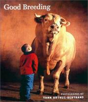 Cover of: Good breeding by Yann Arthus-Bertrand