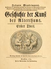 Cover of: Johann Winckelmanns, präsidentens der Alterthümer zu Rom ... Geschichte der Kunst des Alterthums. by Johann Joachim Winckelmann