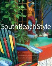 Cover of: South Beach style: by Laura Cerwinske ; photography by Steven Brooke ; foreword by Bernard Zyscovich ; design by Barry Zaid.