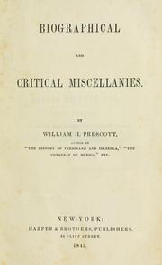 Biographical and critical miscellanies by William Hickling Prescott