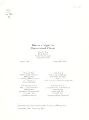 Cover of: Time as a trigger for organizational change by Marcie J. Tyre ... [et al.].