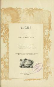 Cover of: Lucile by Robert Bulwer Lytton, Lytton, Edward Robert Bulwer Lytton Earl of, Robert Bulwer Lytton