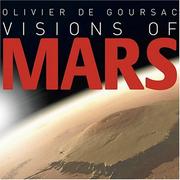 Cover of: Visions of Mars by Olivier de Goursac
