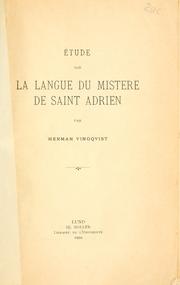 Étude sur la langue du mistere de saint Adrien by Herman Vingqvist