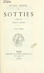 Cover of: Recueil général des sotties. by Émile Picot