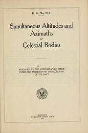 Cover of: Simultaneous altitudes and azimuths of celestial bodies | U.S. Hydrographic Office.