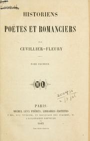 Cover of: Historiens, poëtes et romanciers. by Alfred Auguste Cuvillier-Fleury, Alfred Auguste Cuvillier-Fleury