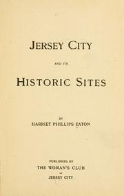 Cover of: Jersey City and its historic sites by Harriet Phillips Eaton