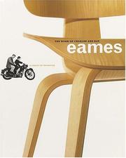 Cover of: The Work of Charles and Ray Eames by Donald Albrecht