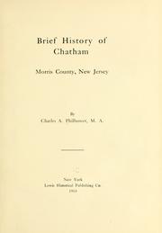 Cover of: Brief history of Chatham Morris County, New Jersey by Charles A. Philhower