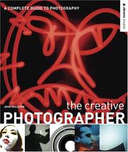 Cover of: The Creative Photographer | John Ingledew