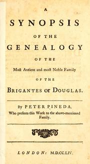 Cover of: Synopsis de la genealogia de la antiquissima y nobilissima familia Brigantina o Douglas