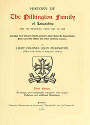 History of the Pilkington family of Lancashire and its branches, from 1066 to 1600 by John Pilkington