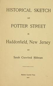 Cover of: Historical sketch of Potter street in Haddonfield, New Jersey