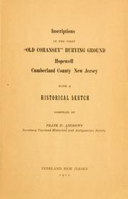 Cover of: Inscriptions in the first "Old Cohansey" burying ground