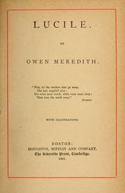 Cover of: Lucile by Robert Bulwer Lytton, Lytton, Edward Robert Bulwer Lytton Earl of, Robert Bulwer Lytton