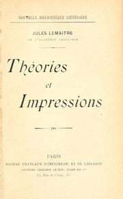 Cover of: Théories et impressions.